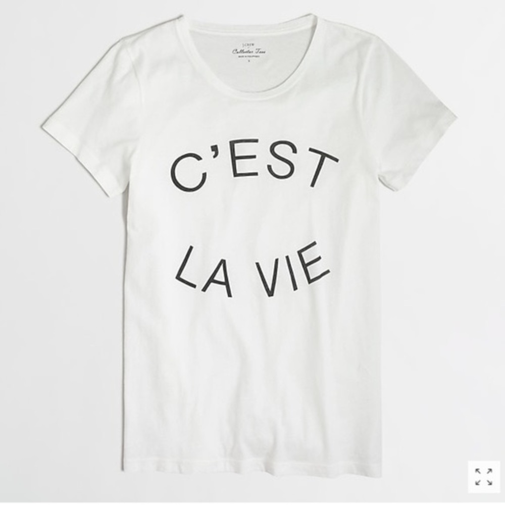 NWOT J Crew C'est La Vie T-Shirt